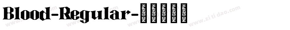 Blood-Regular字体转换