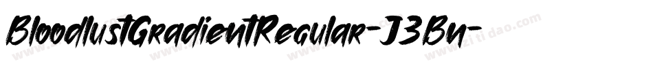 BloodlustGradientRegular-J3Bn字体转换