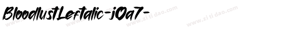 BloodlustLeftalic-jOa7字体转换