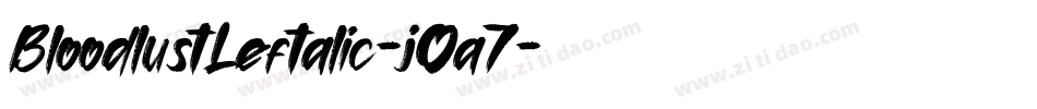 BloodlustLeftalic-jOa7字体转换