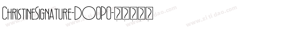 ChristineSignature-DO0P0字体转换