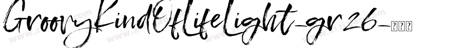 GroovyKindOfLifeLight-gr26字体转换