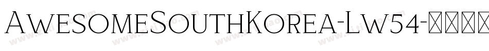 AwesomeSouthKorea-Lw54字体转换