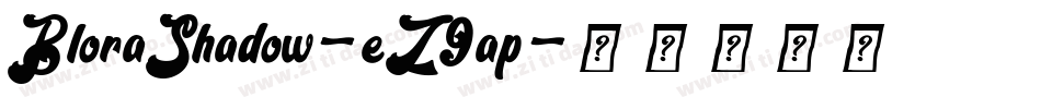 BloraShadow-eZ9ap字体转换