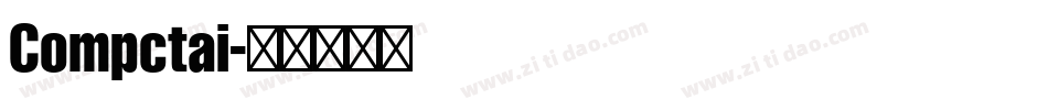 Compctai字体转换