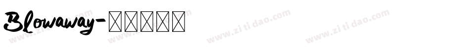 Blowaway字体转换
