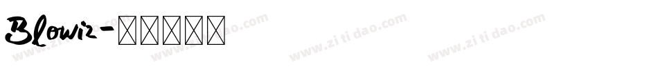 Blowiz字体转换