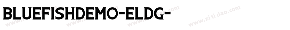 BluefishDemo-eLdg字体转换
