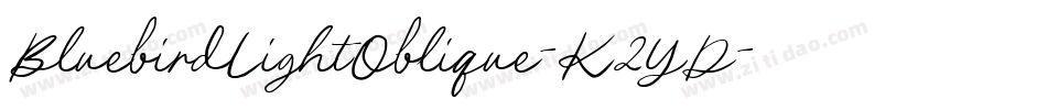 BluebirdLightOblique-K2YD字体转换