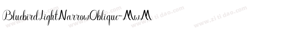 BluebirdLightNarrowOblique-MwMx字体转换
