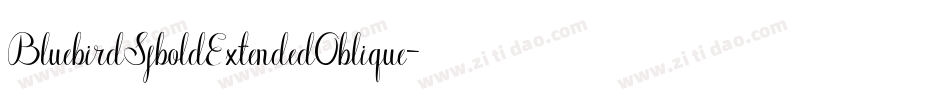 BluebirdSfboldExtendedOblique-RL76字体转换