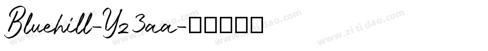 Bluehill-Yz3aa字体转换