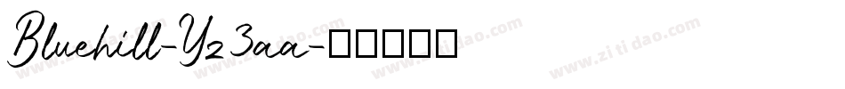 Bluehill-Yz3aa字体转换