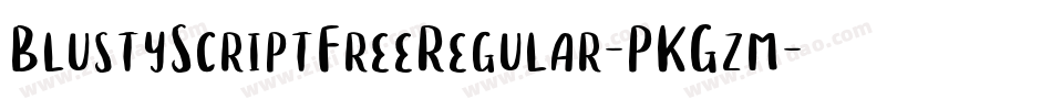 BlustyScriptFreeRegular-PKGzm字体转换