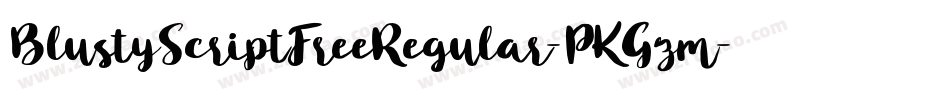 BlustyScriptFreeRegular-PKGzm字体转换