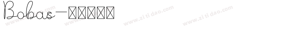 Bobas字体转换