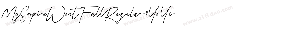MyEmpireWontFallRegular-9YoY0字体转换