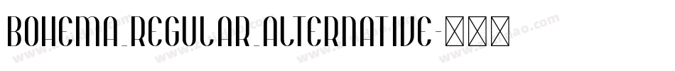 bohema_regular_alternative字体转换