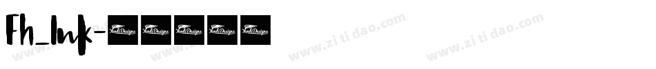 Fh_Ink字体转换