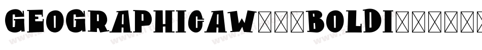 GeographicaW01-BoldI字体转换