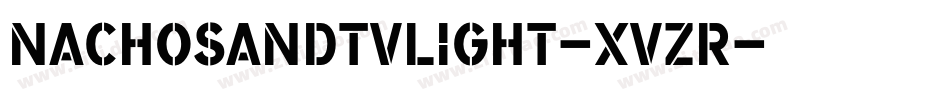 NachosAndTvLight-xvzR字体转换