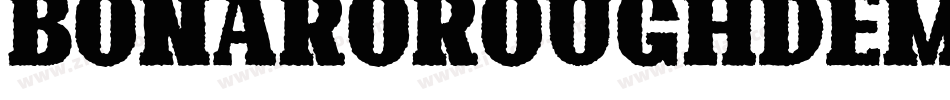 BonaroRoughDemoRough-gxw64字体转换