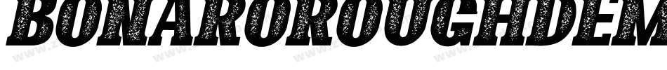 BonaroRoughDemoRough-gxw64字体转换