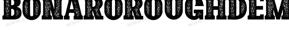 BonaroRoughDemoRough-gxw64字体转换
