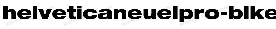 helveticaneuelpro-blkex字体转换