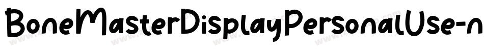 BoneMasterDisplayPersonalUse-nRnZP字体转换 BoneMasterDisplayPersonalUse-nRnZP字体转换