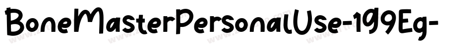 BoneMasterPersonalUse-1G9Eg字体转换 BoneMasterPersonalUse-1G9Eg字体转换