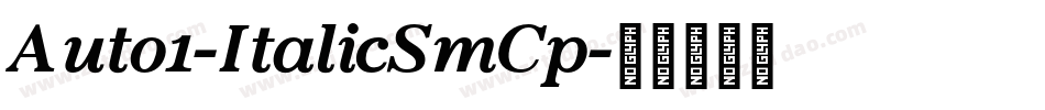 Auto1-ItalicSmCp字体转换