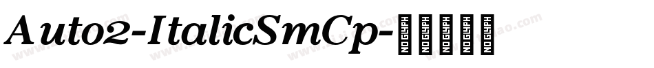 Auto2-ItalicSmCp字体转换