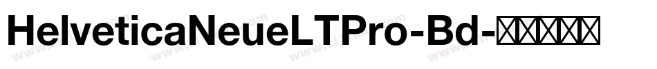 HelveticaNeueLTPro-Bd字体转换