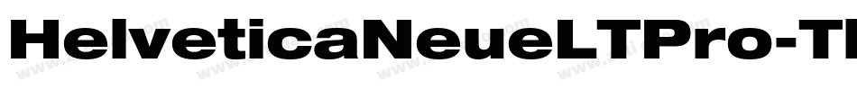 HelveticaNeueLTPro-ThEx字体转换