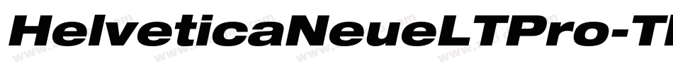 HelveticaNeueLTPro-ThExO字体转换