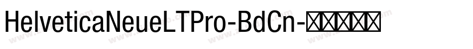 HelveticaNeueLTPro-BdCn字体转换