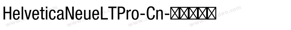 HelveticaNeueLTPro-Cn字体转换