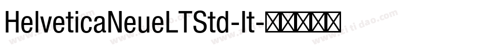 HelveticaNeueLTStd-It字体转换