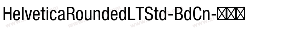 HelveticaRoundedLTStd-BdCn字体转换