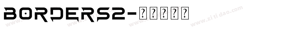 BORDERS2字体转换
