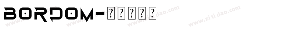 BORDOM字体转换