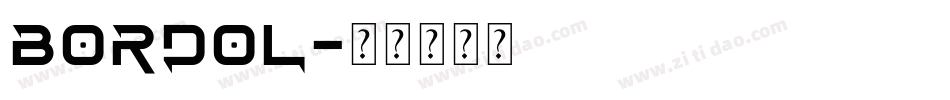 BORDOL字体转换