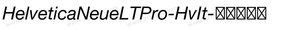 HelveticaNeueLTPro-HvIt字体转换