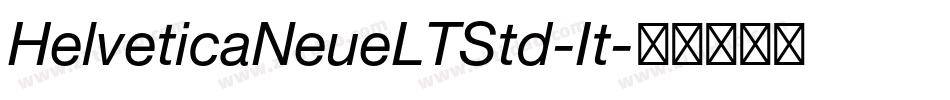 HelveticaNeueLTStd-It字体转换