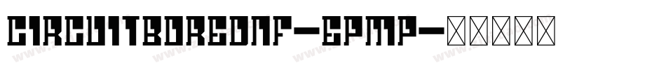 CircuitBoredNf-epMp字体转换