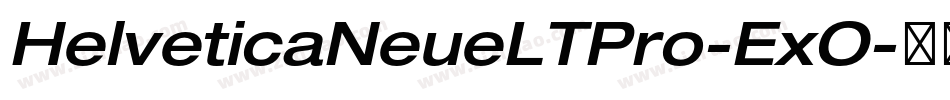 HelveticaNeueLTPro-ExO字体转换