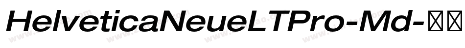 HelveticaNeueLTPro-Md字体转换