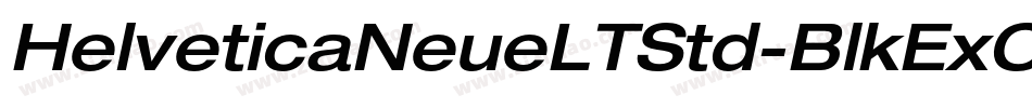 HelveticaNeueLTStd-BlkExO字体转换 HelveticaNeueLTStd-BlkExO字体转换