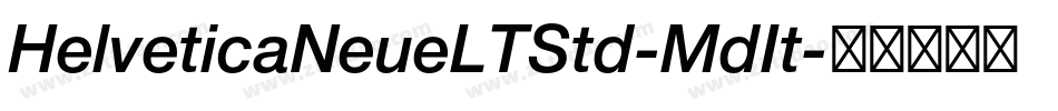HelveticaNeueLTStd-MdIt字体转换